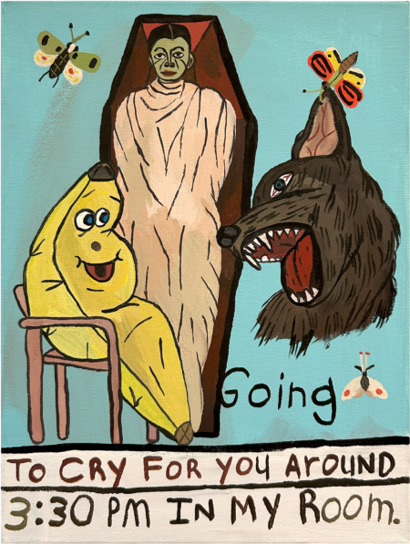 painting of a banana man in a chair, a coyote head and a vampire in a coffin with text "going to cry for you around 3:30 pm in my room"