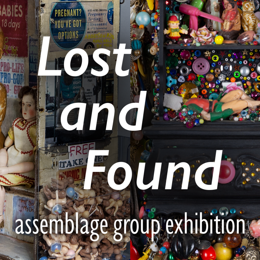 several close ups of assemblage artworks with text "lost and found: assemblage exhibition" super imposed over